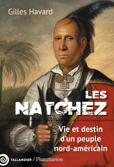 Emprunter Les Natchez. Une histoire coloniale de la violence livre