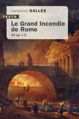 Emprunter Le grand incendie de Rome. 64 ap. J.-C. livre