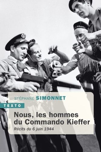 Emprunter Nous, les hommes du commando Kieffer. Récits du 6 juin 1944 livre