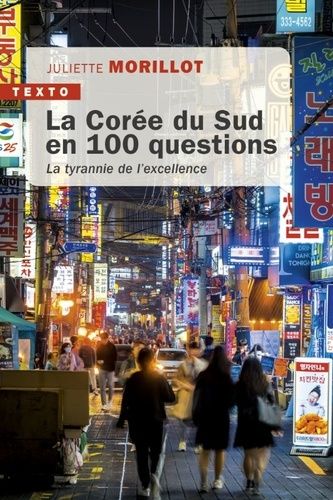 Emprunter La Corée du Sud en 100 questions. La tyrannie de l’excellence livre