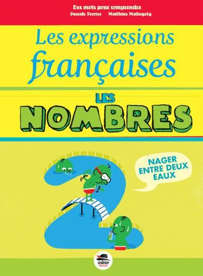 Emprunter Les expressions françaises : les nombres livre