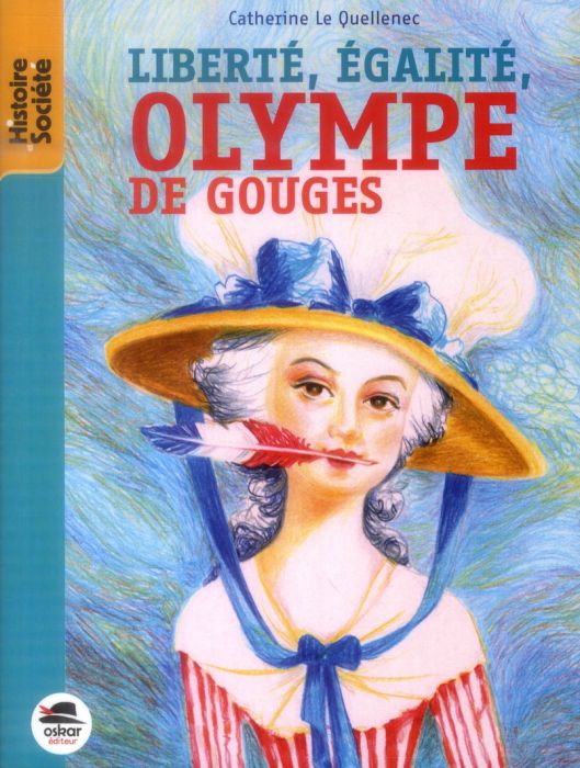 Emprunter Liberté, égalité, Olympe de Gouges livre