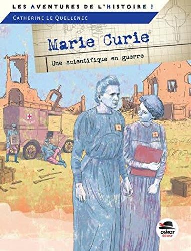 Emprunter Marie Curie. Une scientifique en guerre livre