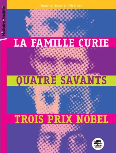 Emprunter La famille Curie. Quatre savants, trois prix Nobel livre