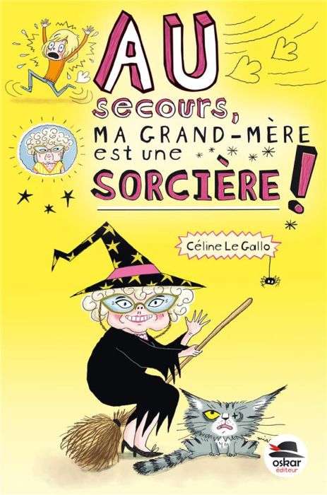 Emprunter Au secours ma grand-mère est une sorcière ! livre