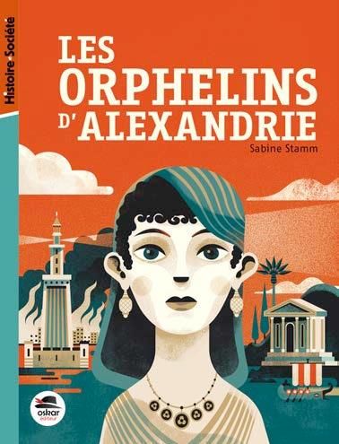 Emprunter Les orphelins d'Alexandrie. Le destin des enfants de Cléopâtre livre