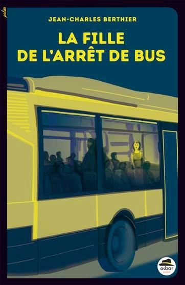 Emprunter La Fille de l'arrêt de bus livre