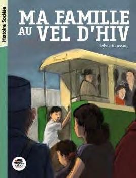 Emprunter Ma famille au Vel d'Hiv livre