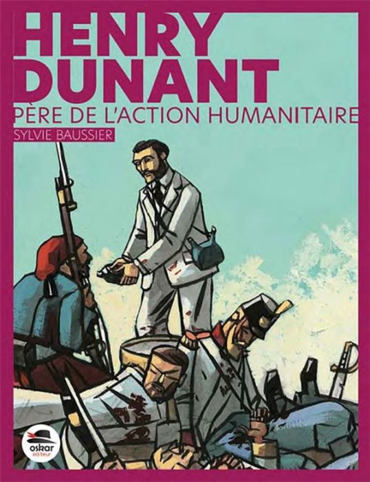 Emprunter Henry Dunant, père de l'action humanitaire livre