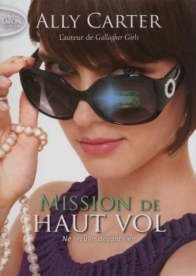 Emprunter Mission de haut vol Tome 2 : Ne reculer devant rien livre