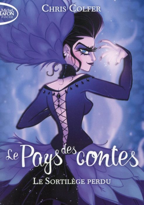 Emprunter Le Pays des contes Tome 1 : Le Sortilège perdu livre