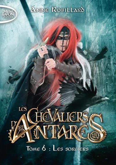 Emprunter Les chevaliers d'Antarès Tome 6 : Les sorciers livre