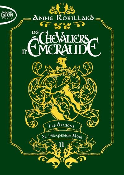 Emprunter Les Chevaliers d'Emeraude Tome 2 : Les dragons de l'Empereur Noir. Edition collector livre