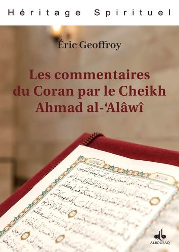 Emprunter Les commentaires du Coran par le Cheikh Ahmad al-'Alâwî livre