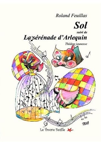 Emprunter Sol %3B La sérénade d'Arlequin livre