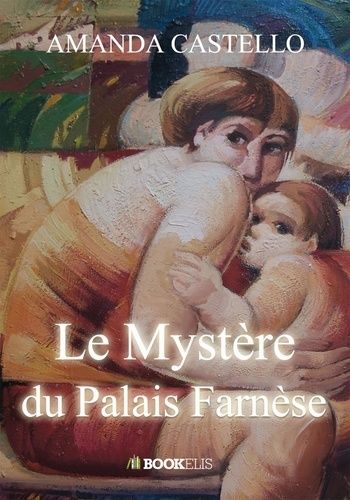 Emprunter Le mystère du Palais Farnèse livre