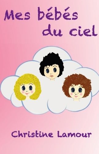 Emprunter Mes bébés du ciel livre