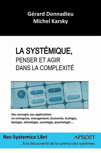 Emprunter La systémique, penser et agir dans la complexité livre