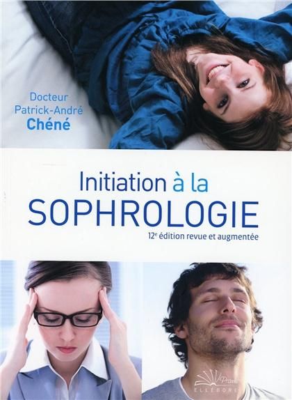 Emprunter Initiation à la sophrologie. 12e édition revue et augmentée livre