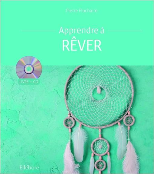 Emprunter Apprendre à rêver. Avec 1 CD audio livre