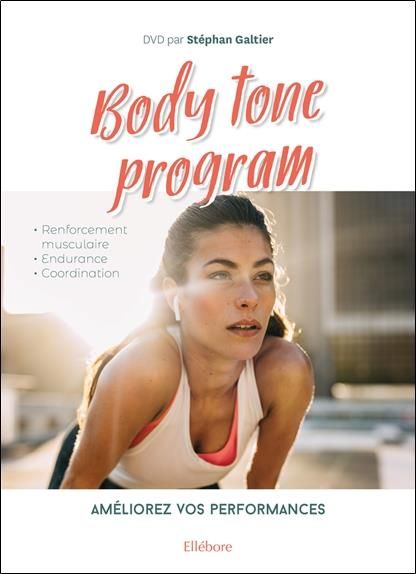 Emprunter Body tone program. Améliorez vos performances, avec 1 DVD livre