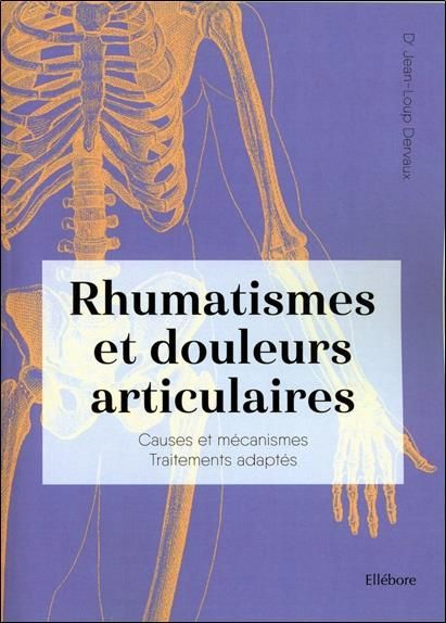 Emprunter Rhumatismes et douleurs articulaires. Causes et mécanismes, traitements adaptés livre