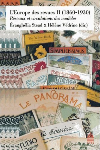 Emprunter L'Europe des revues. Tome 2, (1860-1930), Réseaux et circulations des modèles livre