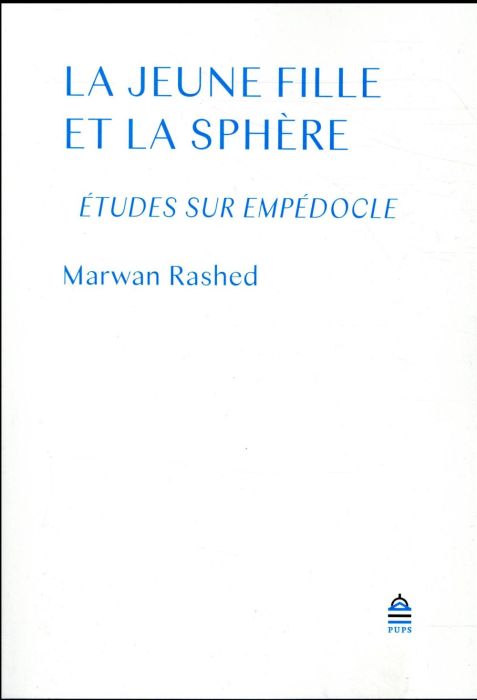 Emprunter La jeune fille et la sphère. Etudes sur Empédocle livre