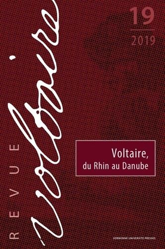 Emprunter Revue Voltaire N° 19/2019 : Voltaire, du Rhin au Danube livre