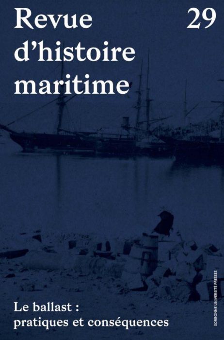 Emprunter Revue d'histoire maritime N° 29 : Le ballast : pratiques et conséquences livre