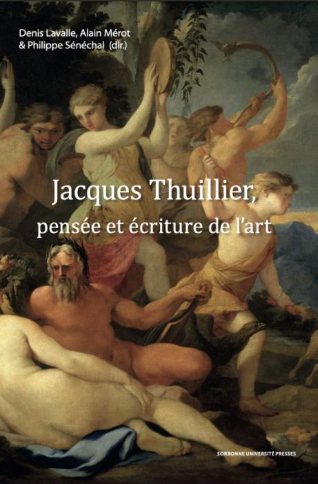 Emprunter Jacques Thuillier : pensée et écriture de l'art livre