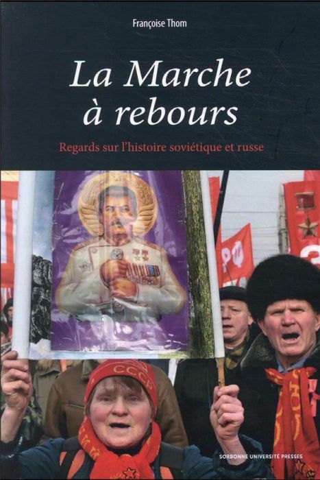 Emprunter La Marche à rebours. Regards sur l'histoire soviétique et russe livre