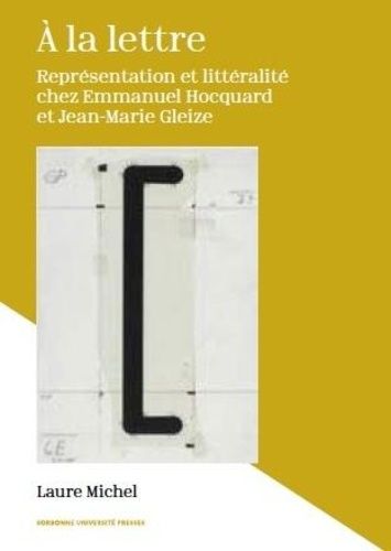 Emprunter A la lettre. Représentation et littéralité chez Emmanuel Hocquard et Jean-Marie Gleize livre