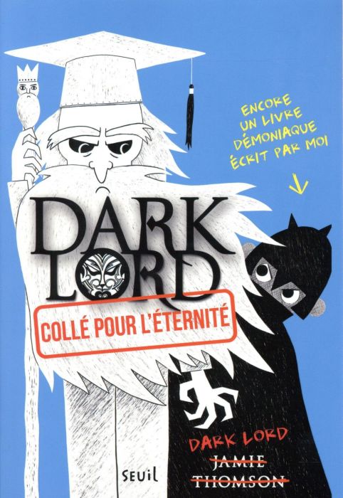 Emprunter DARK LORD Tome 3 : Collé pour l'éternité livre