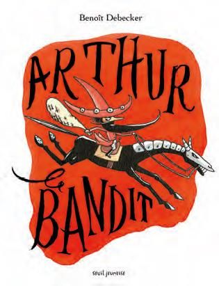 Emprunter Arthur le bandit livre