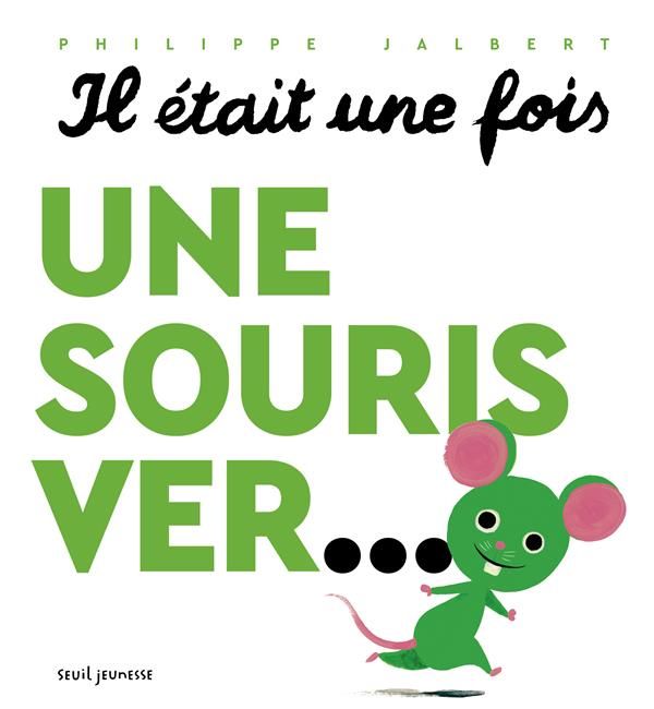 Emprunter Il était une fois. Une souris ver... livre