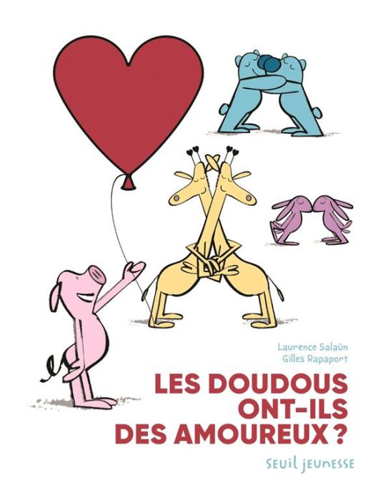 Emprunter Les doudous ont-ils des amoureux ? livre