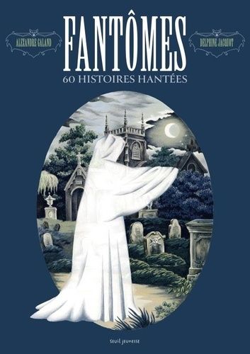 Emprunter Fantômes. 60 histoires hantées livre