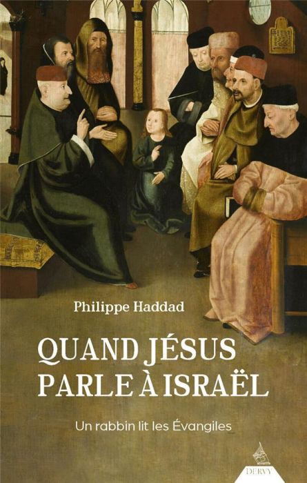 Emprunter Quand Jésus parle à Israël. Un rabbin lit les Evangiles livre