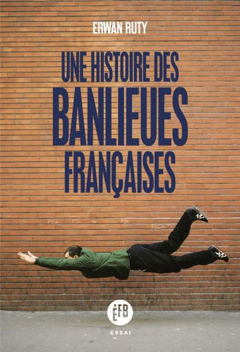 Emprunter Une histoire des banlieues françaises livre