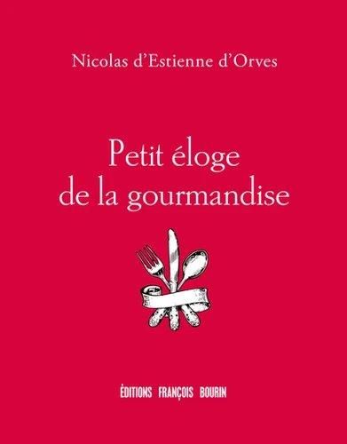 Emprunter Petit éloge de la gourmandise livre