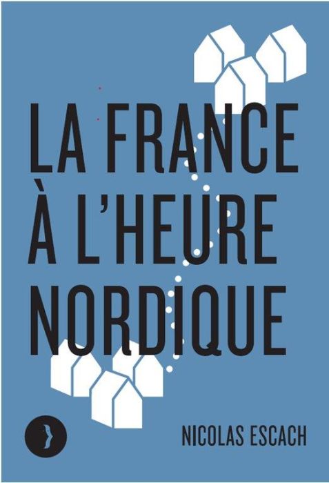 Emprunter La France à l'heure nordique livre