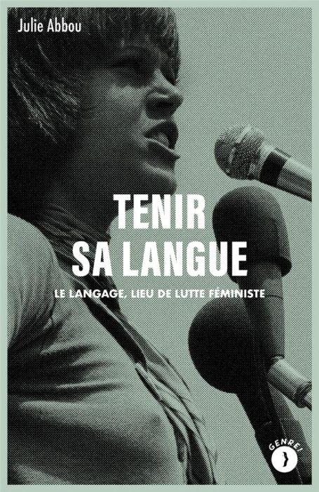 Emprunter Tenir sa langue. Le langage, lieu de lutte féministe livre