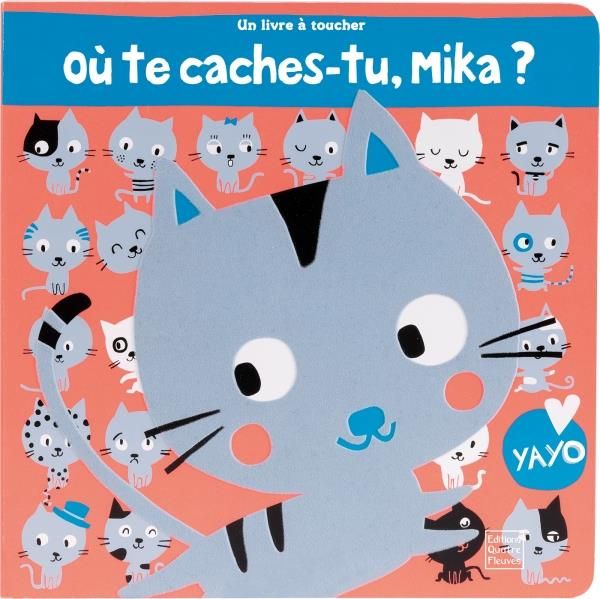 Emprunter Où te caches-tu, Mika ? livre