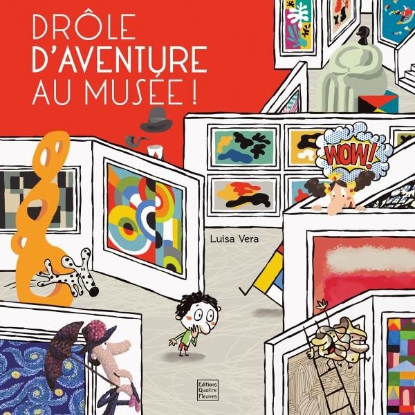 Emprunter Drôle d'aventure au musée ! livre