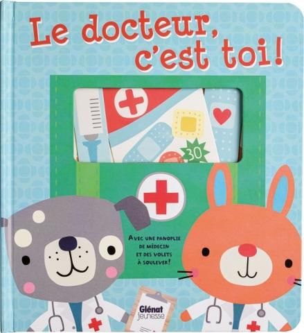 Emprunter Le docteur, c'est toi ! Avec une panoplie de médecin livre