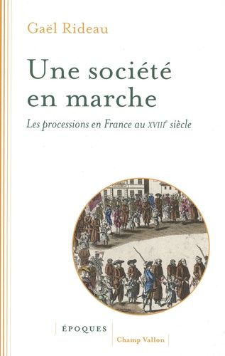 Emprunter Une société en marche. Les processions en France au XVIIIe livre