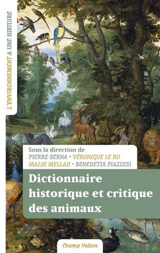 Emprunter Dictionnaire historique et critique des animaux livre