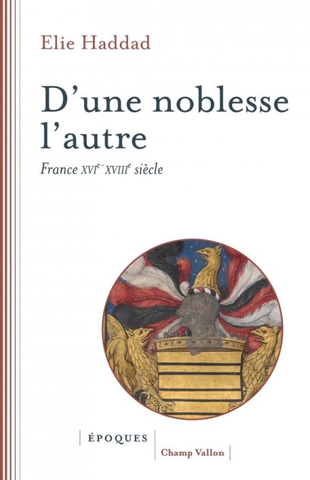 Emprunter D'une noblesse l'autre. France XVIe-XVIIIe siècle livre