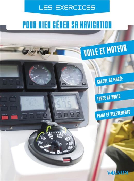 Emprunter Les exercices pour bien gérer sa navigation livre